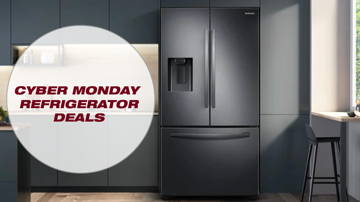 Cyber Monday refrigerator deals: find the massive discounts here